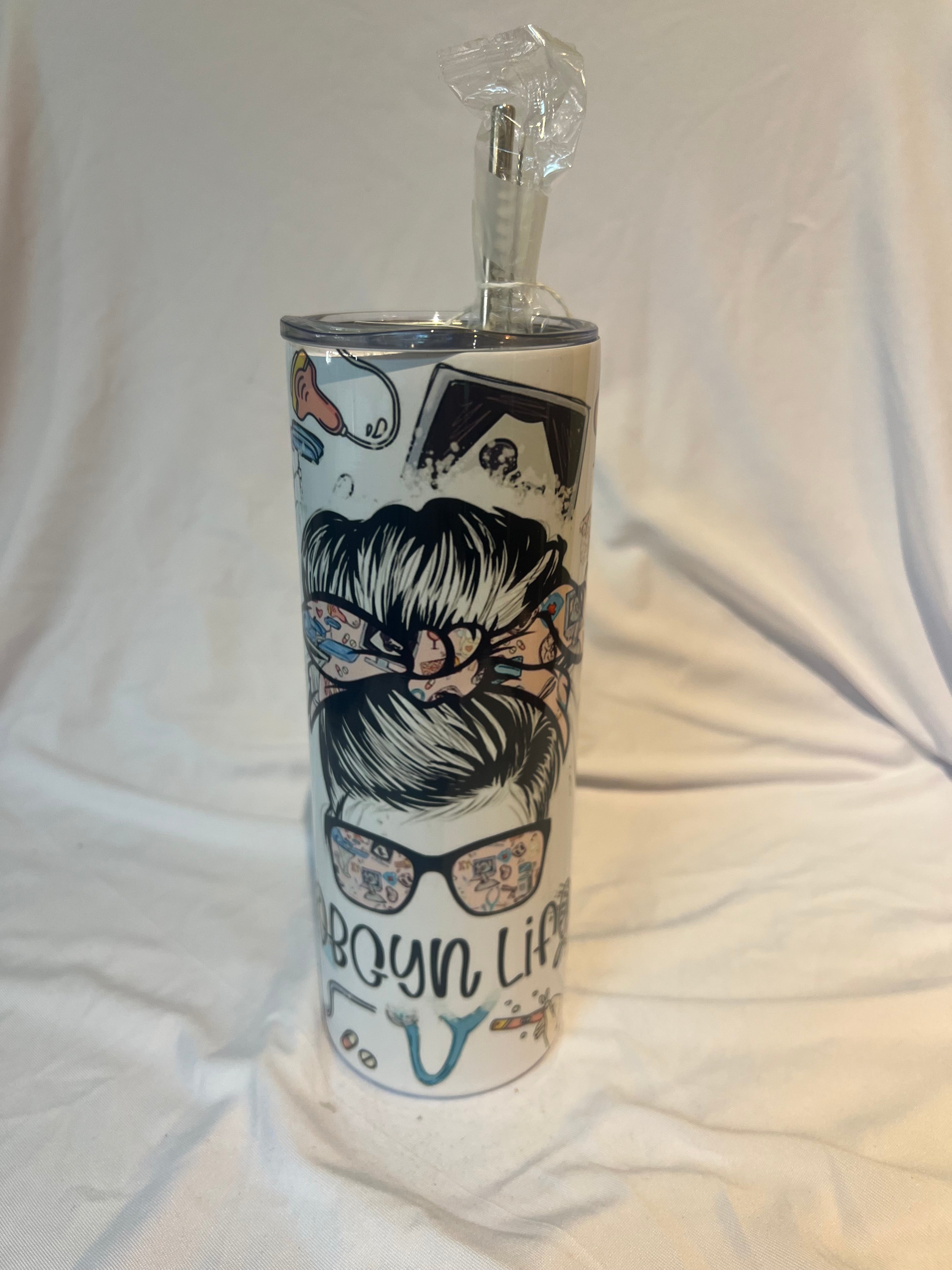 “OBGYN life ” Tumbler
