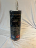 “ Police officer prayer “ Tumbler