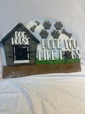 "Hope You Like Dogs" Welcome Sign Insert