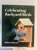 “Celebrating Backyard Birds” Coffee table book AUTOGRAPHED
