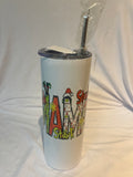 "Mama, stink, stunk, stank ” Tumbler