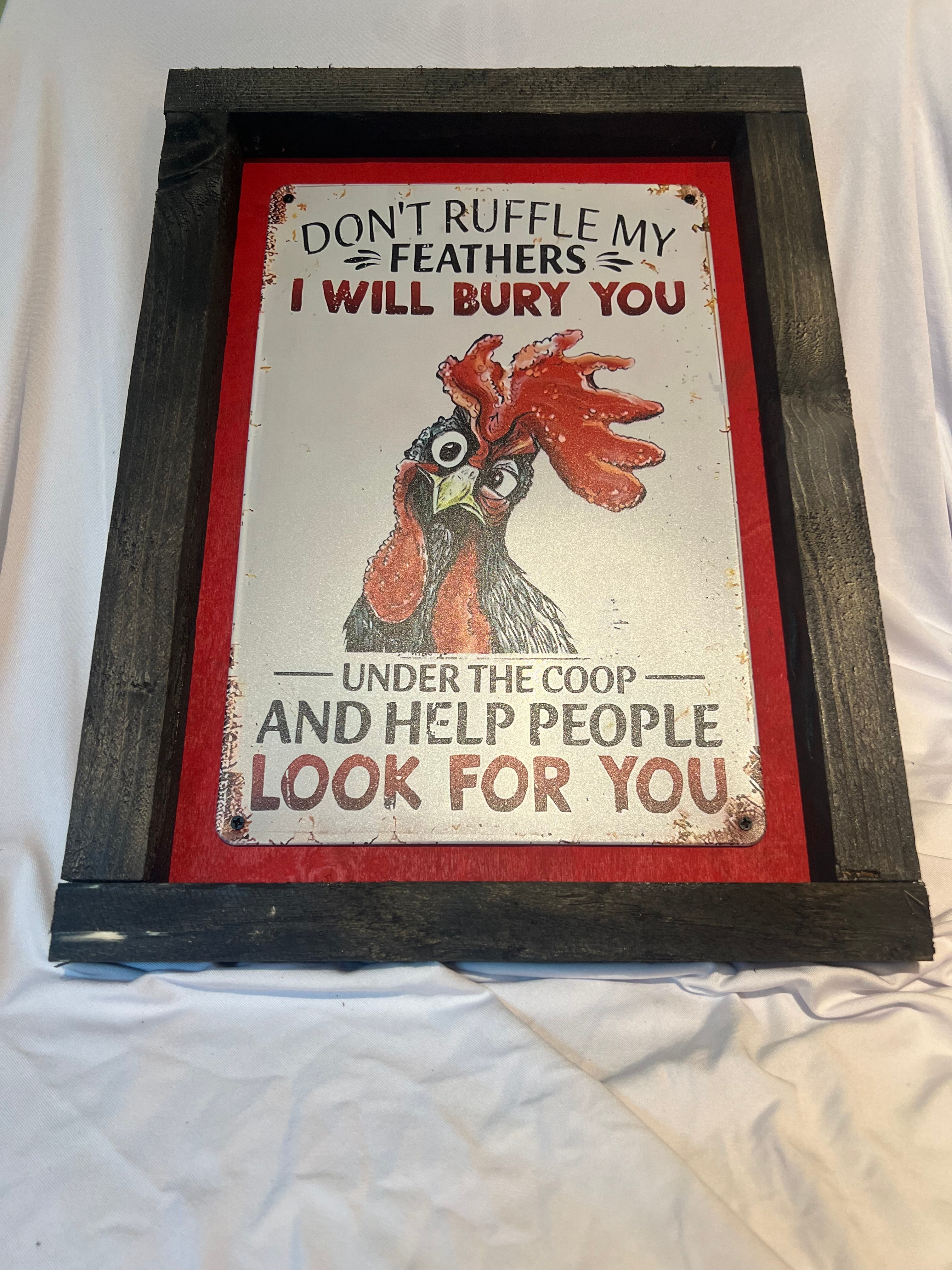 “I Will Bury You” Framed Metal Sign 15x11