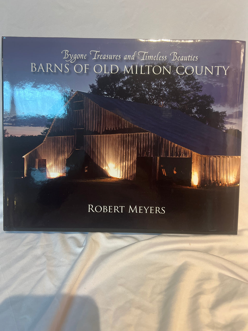 “Barns of Old Milton County” Coffee table book AUTOGRAPHED