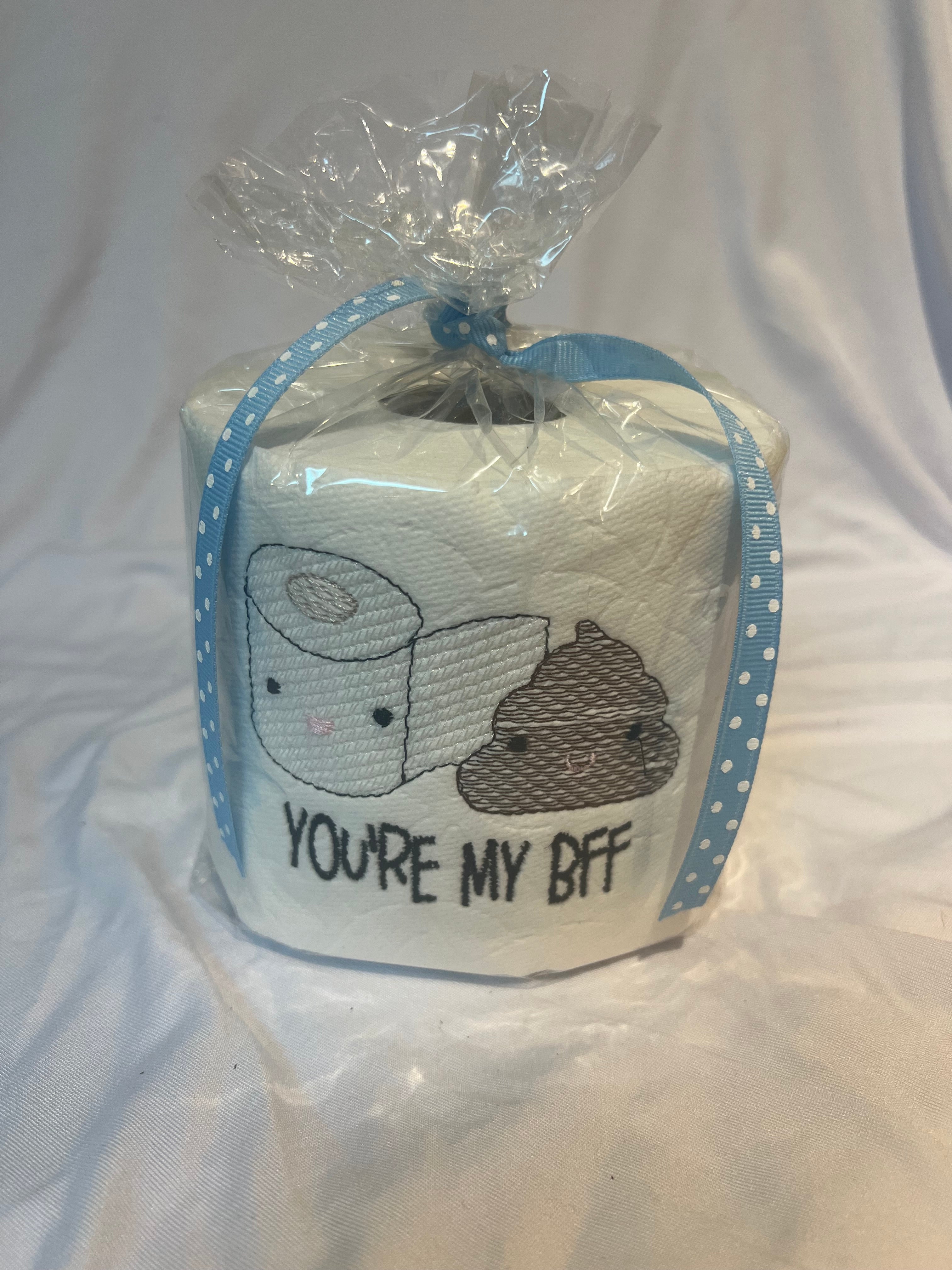 “Your My BFF “ Funny Embroidered Toilet Paper