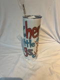 “ Teacher of little things “ Tumbler