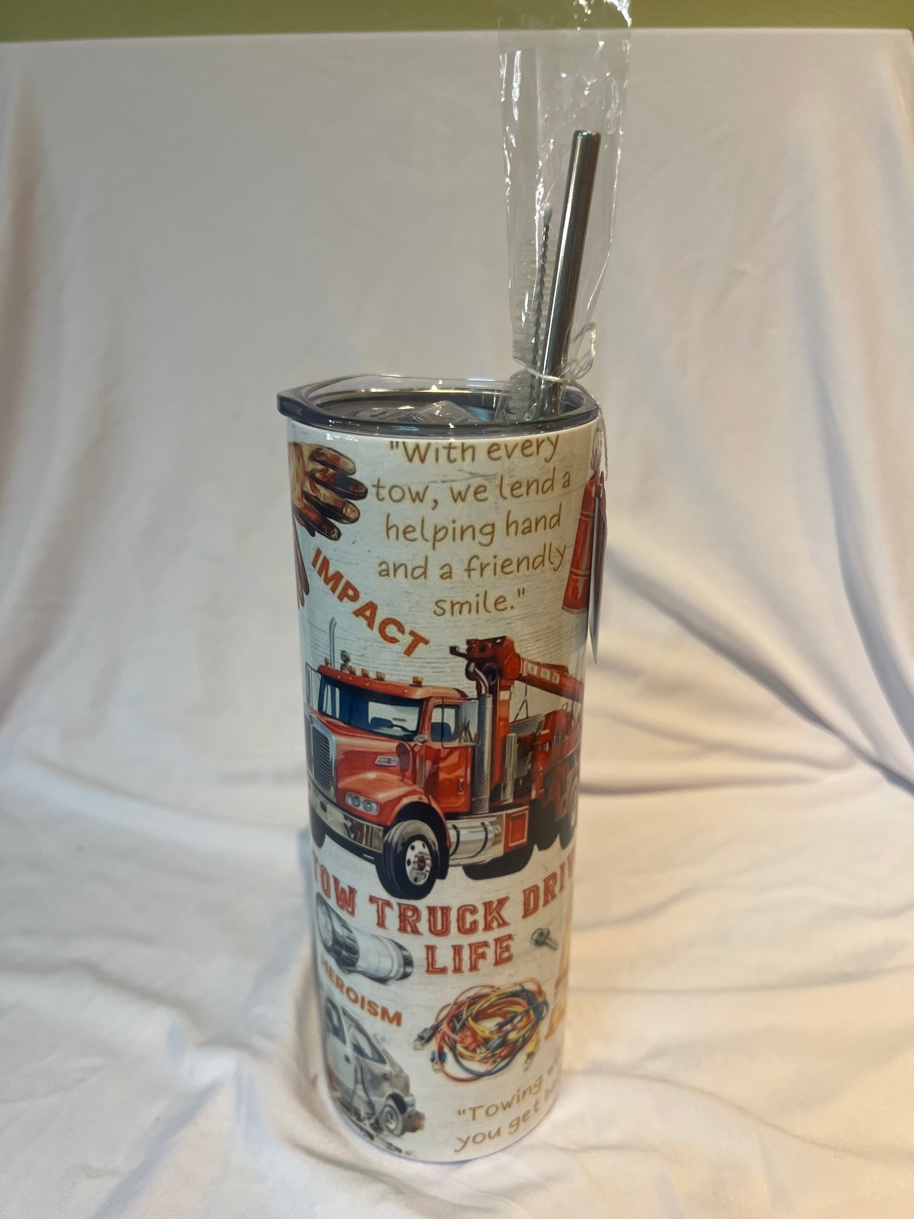 “Tow truck life” Tumbler
