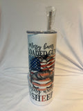 "Messy Buns and Loaded Guns. Raising Wolves not Sheep" Tumbler