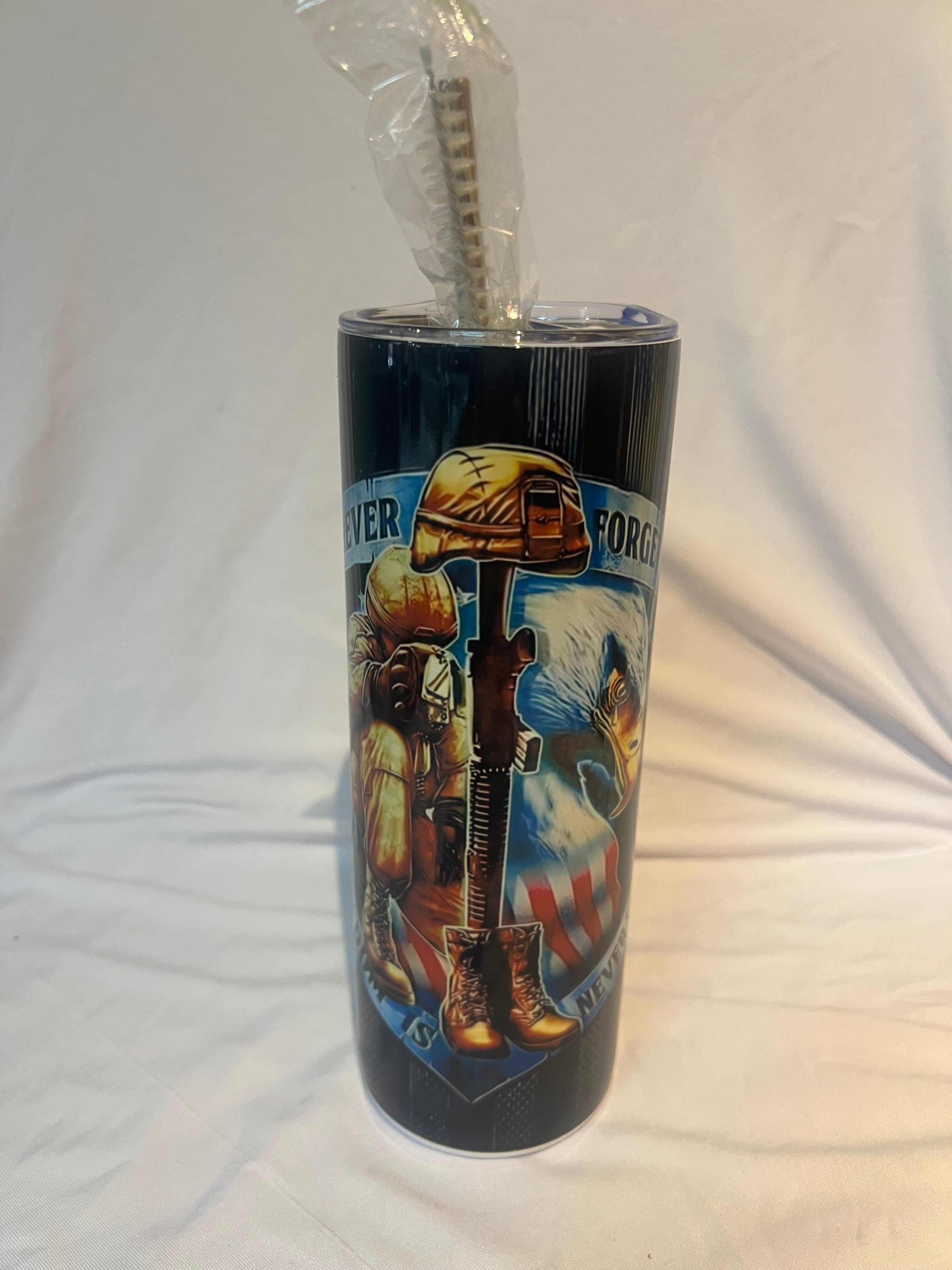 "Never Forget Freedom is Never Free" Tumbler
