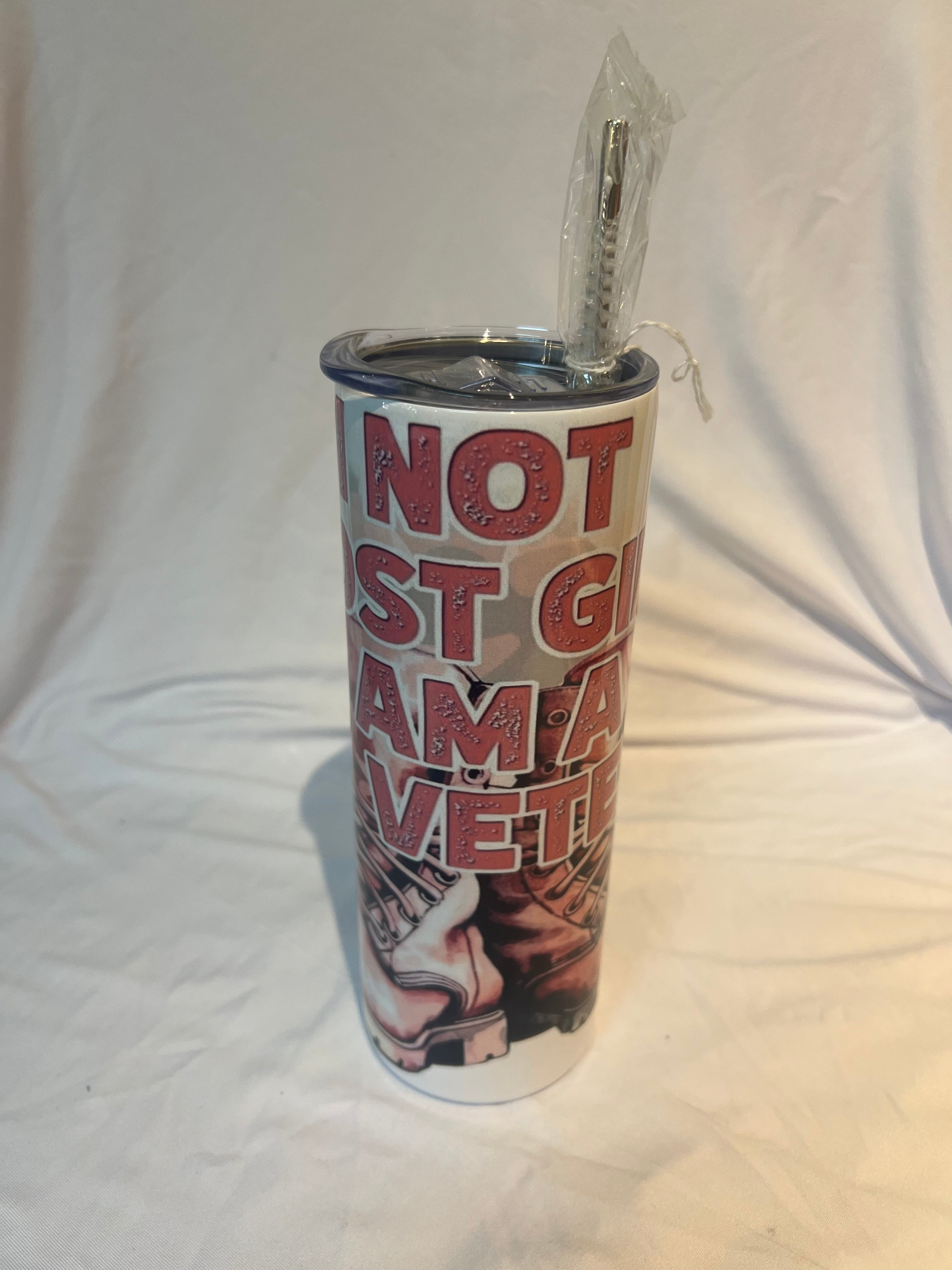 "I am Not Most Girls, I am a Veteran" Tumbler